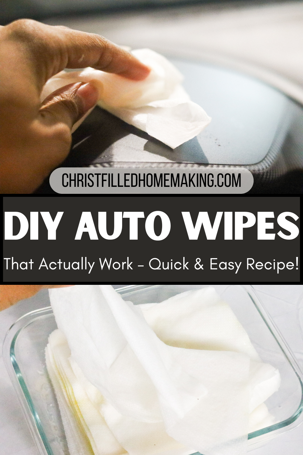 Easy Auto Wipes Made at Home For a Clean Car